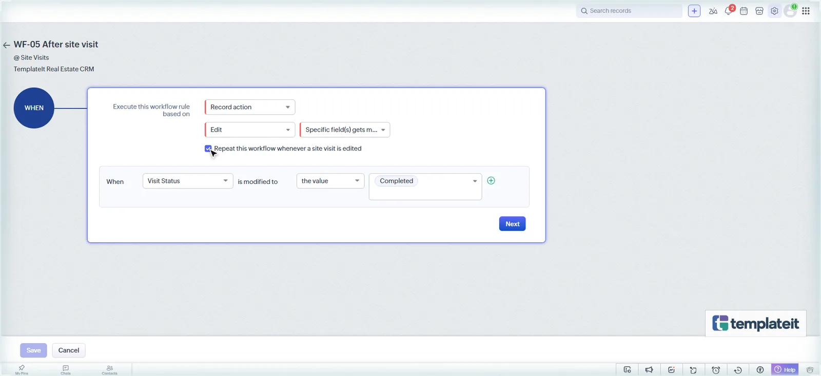 Zoho CRM workflow trigger when Visit Status is modified to Completed